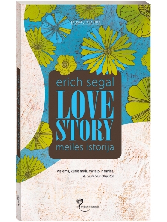 Erich Segal. Meilės istorija (LOVE STORY)