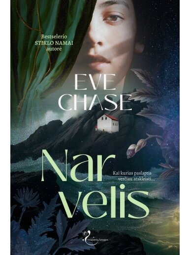 Eve Chase. Narvelis (Knyga su defektais)