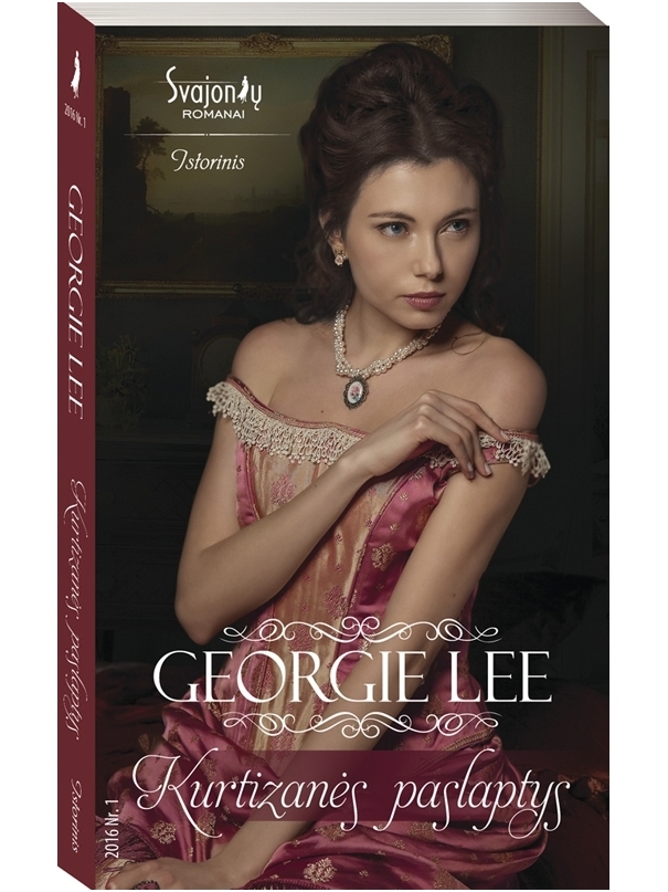 Georgie Lee. Kurtizanės paslaptys (2016, Nr. 1)