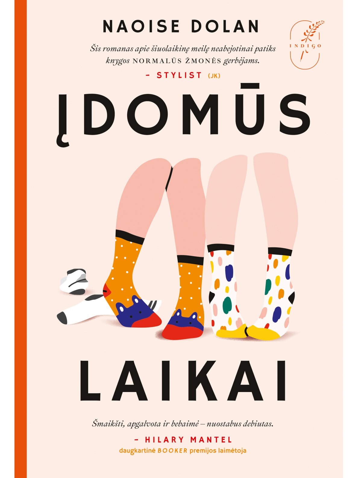 Naoise Dolan. Įdomūs laikai (Knyga su defektais) Naoise Dolan. Įdomūs laikai (Knyga su defektais)