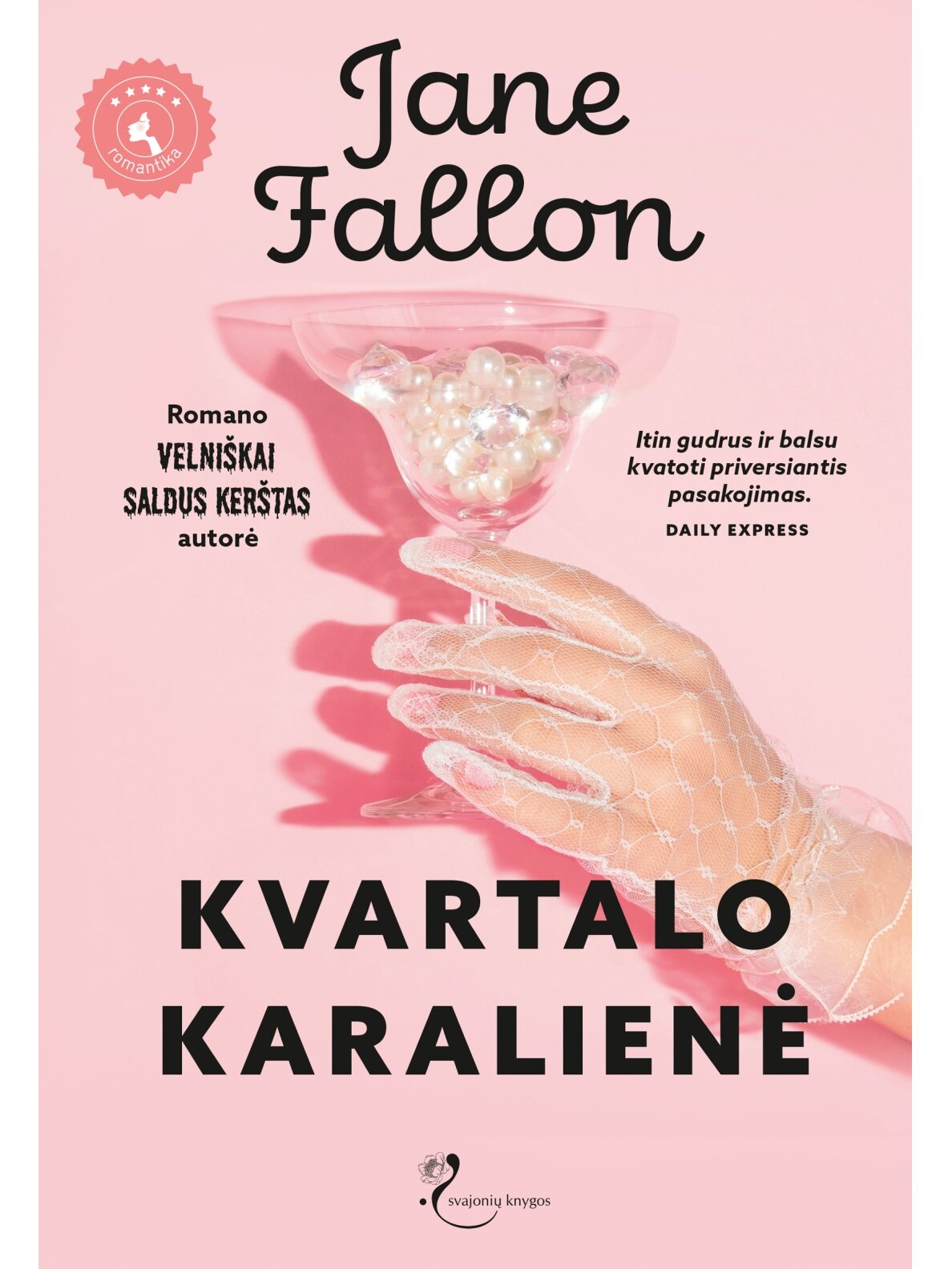 Jane Fallon. Kvartalo karalienė (Knyga su defektais) Jane Fallon. Kvartalo karalienė (Knyga su defektais)