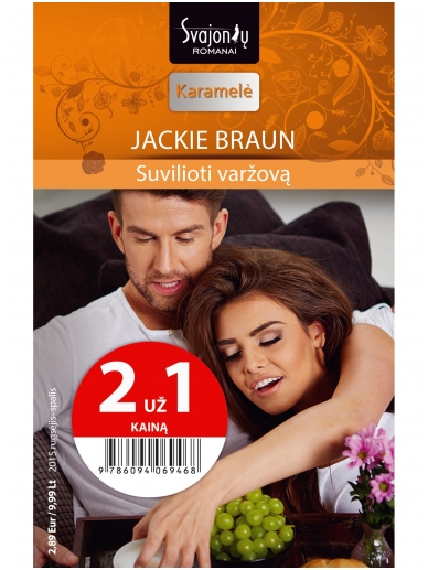Jackie Braun. Suvilioti varžovą (2015 rugsėjis–spalis) Jackie Braun. Suvilioti varžovą (2015 rugsėjis–spalis)