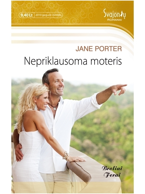 Jane Porter. Nepriklausoma moteris Jane Porter. Nepriklausoma moteris