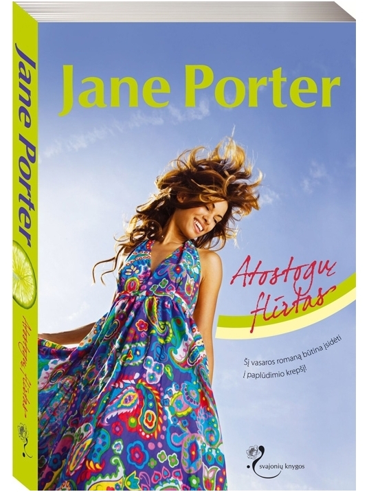 Jane Porter. Atostogų flirtas