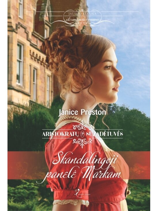 Janice Preston. Skandalingoji panelė Markam (Antra knyga) (Knyga su defektais)