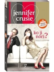 Jennifer Crusie. Ko ji nori?