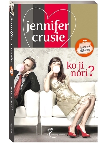 Jennifer Crusie. Ko ji nori?