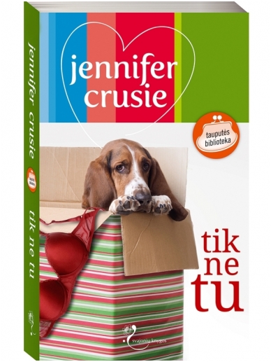Jennifer Crusie. Tik ne tu Jennifer Crusie. Tik ne tu