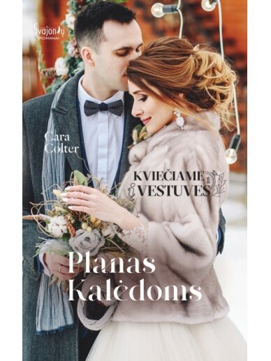 Cara Colter. Planas Kalėdoms (Pirma knyga) Cara Colter. Planas Kalėdoms (Pirma knyga)