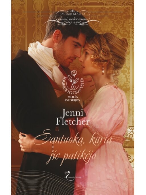 Jenni Fletcher. Santuoka, kuria jie patikėjo (Trečia knyga) (Knyga su defektais)