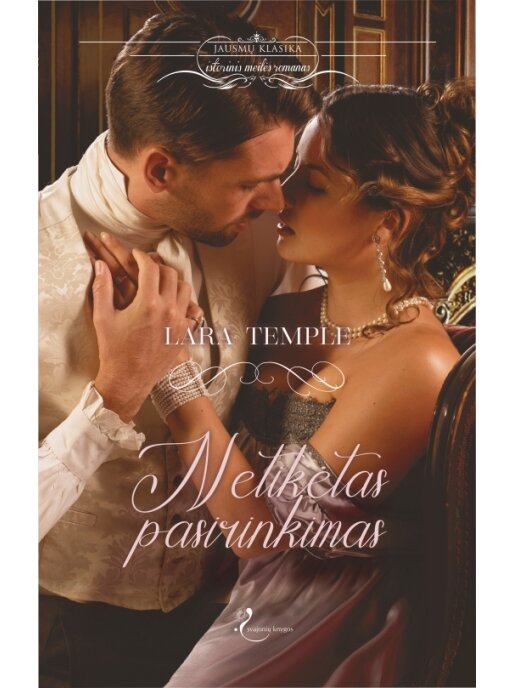Lara Temple. Netikėtas pasirinkimas (Knyga su defektais)