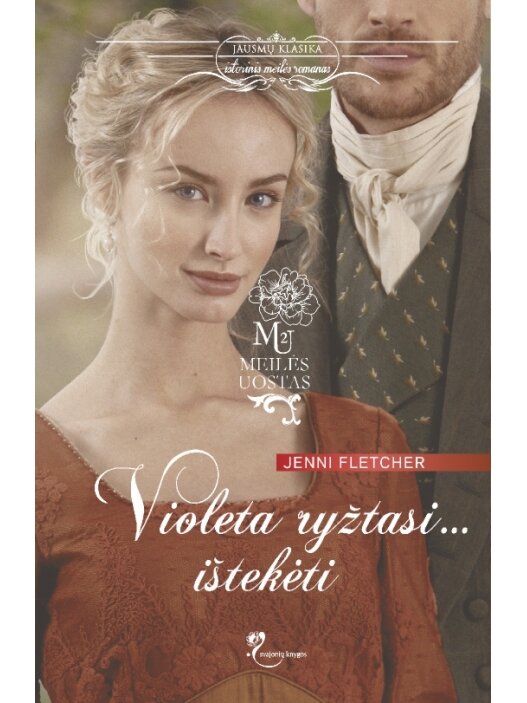 Jenni Fletcher. Violeta ryžtasi... ištekėti (Antra knyga) (Knygas su defektais)
