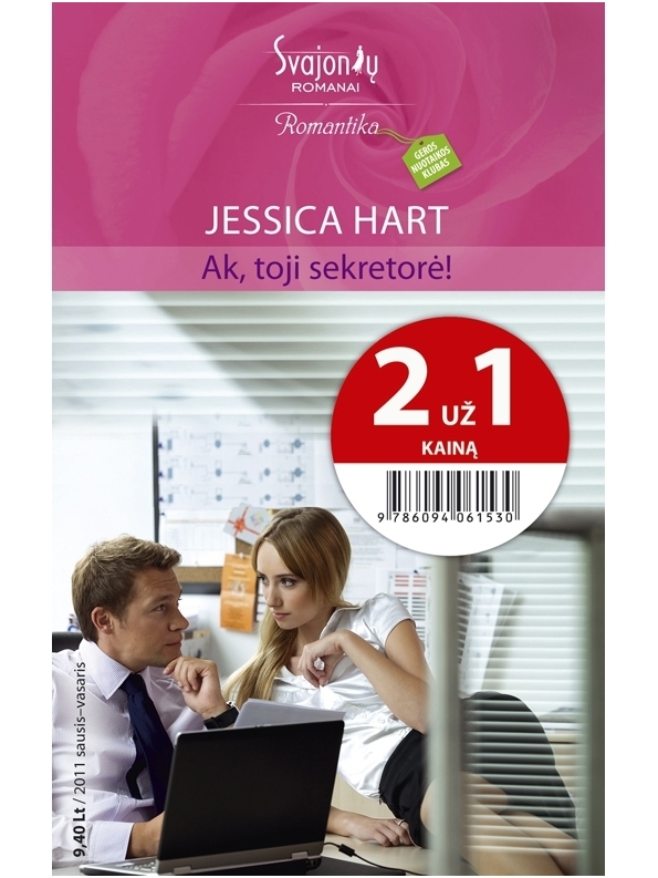 Jessica Hart. Ak, toji sekretorė (2011 sausis-vasaris) Jessica Hart. Ak, toji sekretorė (2011 sausis-vasaris)