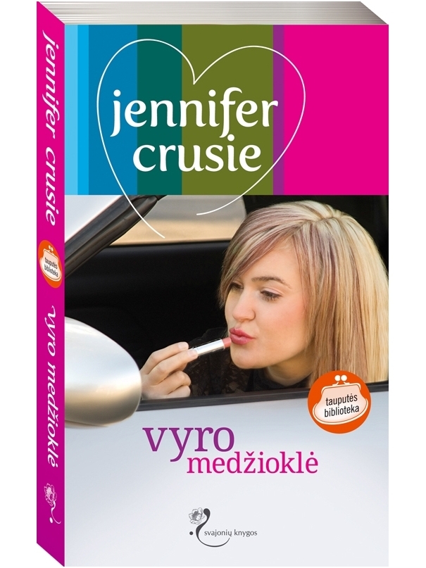 Jennifer Crusie. Vyro medžioklė