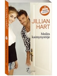 Jillian Hart. Meilės kaimynystėje Jillian Hart. Meilės kaimynystėje