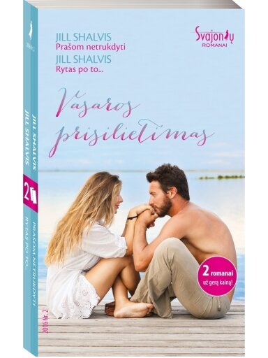 Jill Shalvis. Vasaros prisilietimas (2016, Nr. 2) Jill Shalvis. Vasaros prisilietimas (2016, Nr. 2)