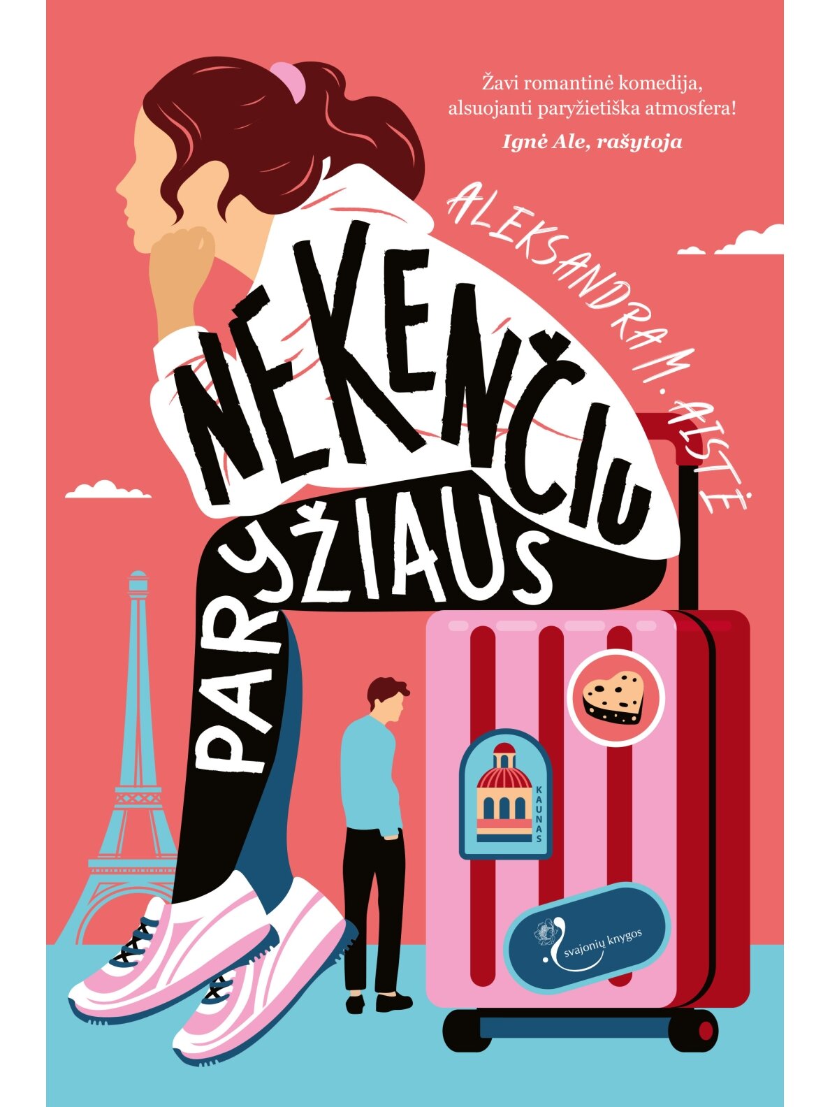Aleksandra M. Aistė. Nekenčiu Paryžiaus (Knyga su defektais) Aleksandra M. Aistė. Nekenčiu Paryžiaus (Knyga su defektais)