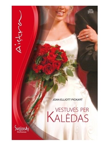 Joan Elliott Pickart. Vestuvės per Kalėdas