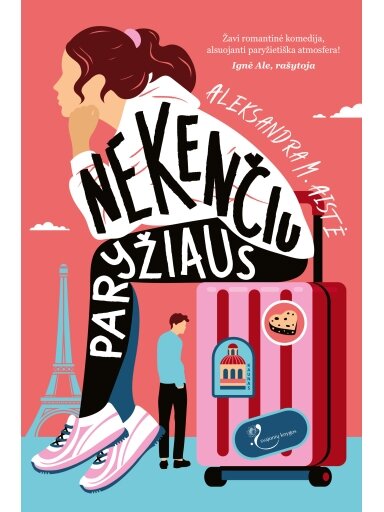 Aleksandra M. Aistė. Nekenčiu Paryžiaus (Knyga su defektais)