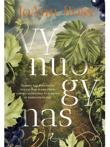 JoAnn Ross. Vynuogynas (Knyga su defektais)