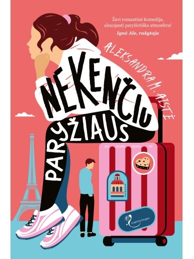 Aleksandra M. Aistė. Nekenčiu Paryžiaus (Knyga su defektais) Aleksandra M. Aistė. Nekenčiu Paryžiaus (Knyga su defektais)