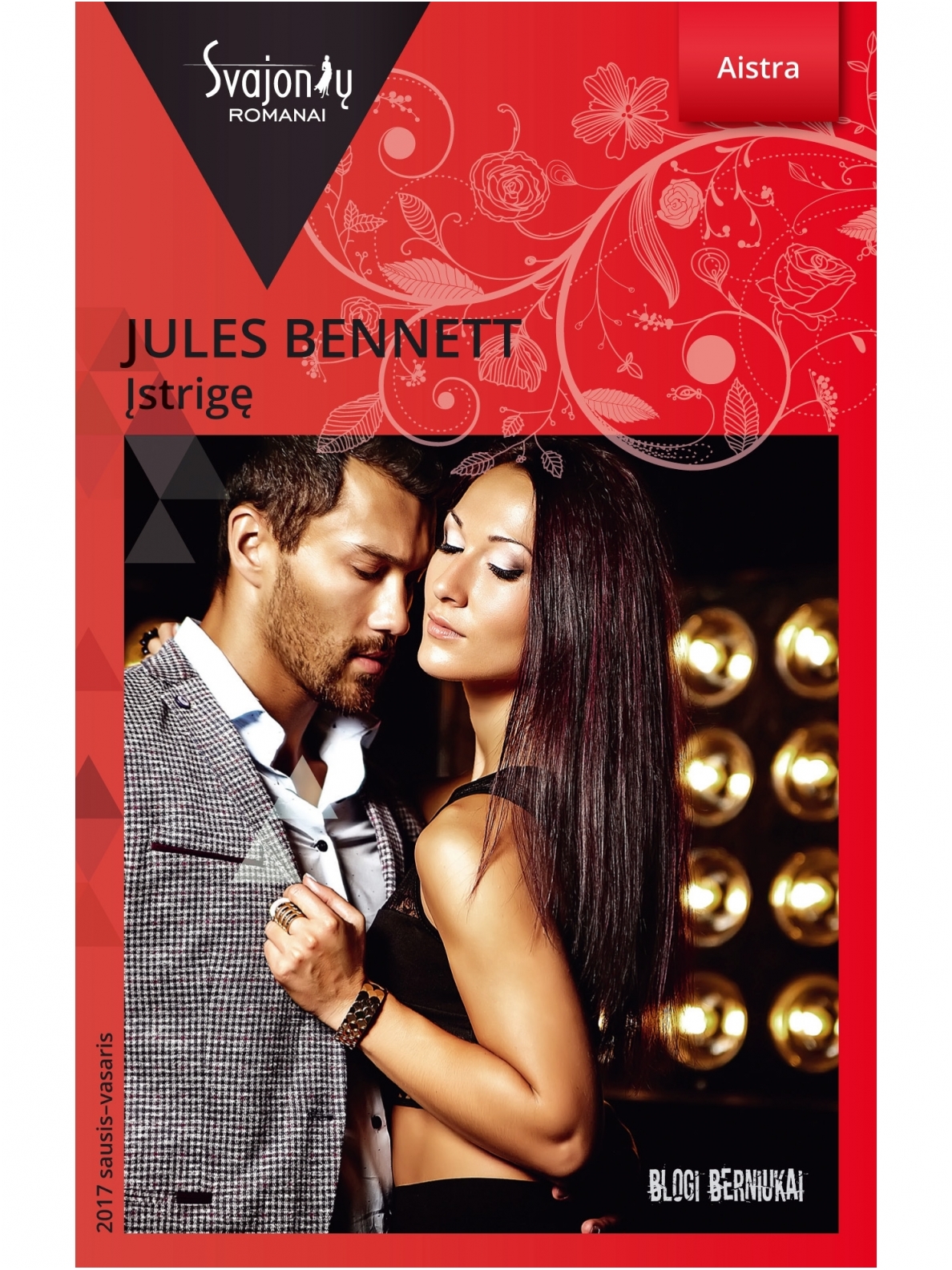 Jules Bennett. Įstrigę (2017 sausis–vasaris)
