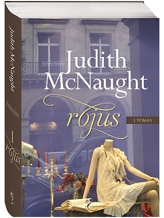 Judith McNaught. Rojus (I tomas)