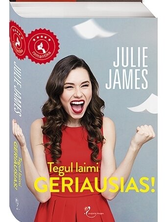 Julie James. Tegul laimi geriausias! (Knyga su defektais) Julie James. Tegul laimi geriausias! (Knyga su defektais)