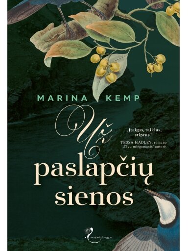 Marina Kemp. Už paslapčių sienos (Knyga su defektais) Marina Kemp. Už paslapčių sienos (Knyga su defektais)