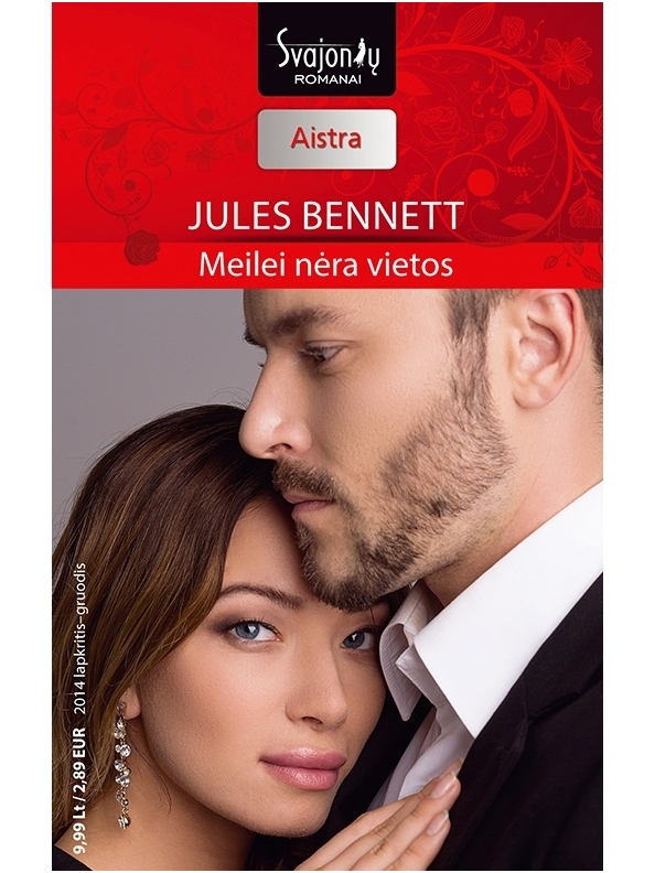 Jules Bennett. Meilei nėra vietos (2014 lapkritis–gruodis)