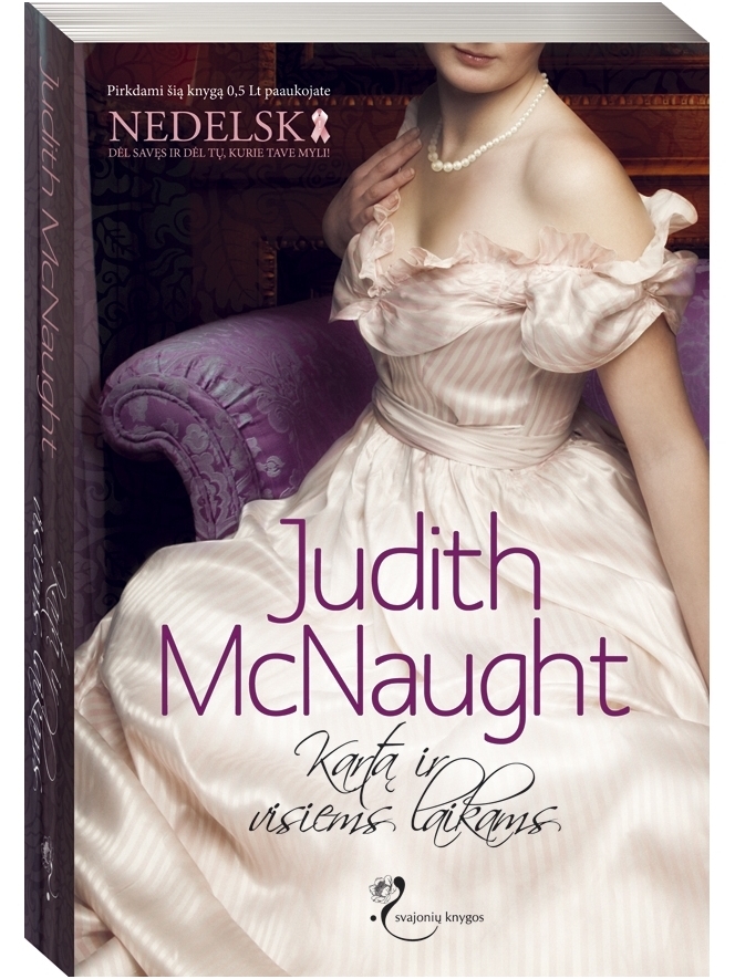 Judith McNaught. Kartą ir visiems laikams Judith McNaught. Kartą ir visiems laikams