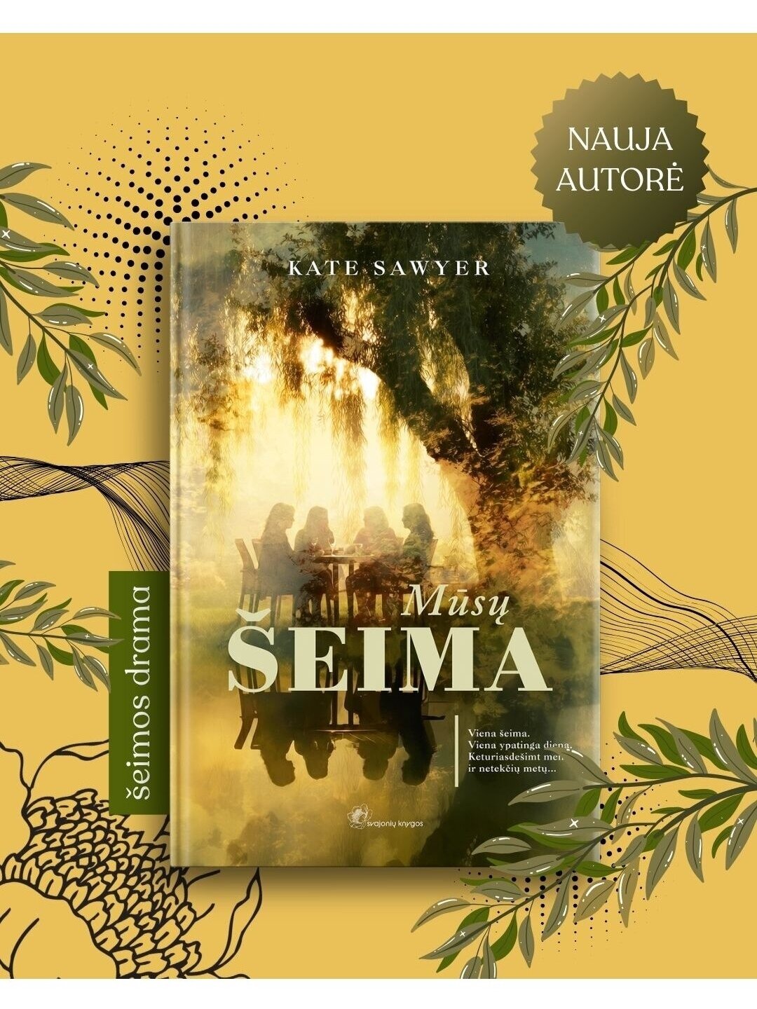 Kate Sawyer. Mūsų šeima 2 Kate Sawyer. Mūsų šeima 2