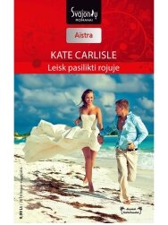 Kate Carlisle. Leisk pasilikti rojuje (2014 liepa–rugpjūtis) Kate Carlisle. Leisk pasilikti rojuje (2014 liepa–rugpjūtis)