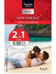 Kate Carlisle. Leisk tave įtikinti (2014 rugsėjis–spalis) Kate Carlisle. Leisk tave įtikinti (2014 rugsėjis–spalis)