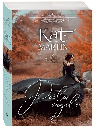 Kat Martin. Perlų vagilė (1 knyga)