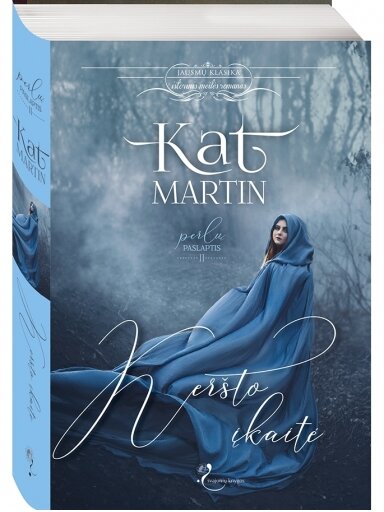 Kat Martin. Keršto įkaitė (2 knyga) Kat Martin. Keršto įkaitė (2 knyga)