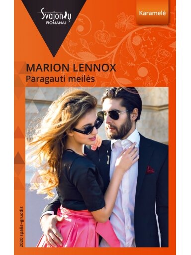 Marion Lennox. Paragauti meilės (2020 spalis-gruodis) Marion Lennox. Paragauti meilės (2020 spalis-gruodis)