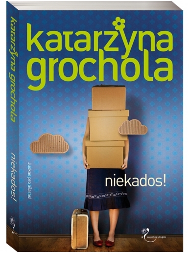 Katarzyna Grochola. Niekados! Katarzyna Grochola. Niekados!
