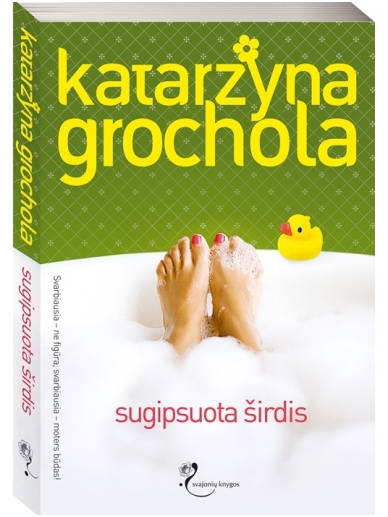 Katarzyna Grochola. Sugipsuota širdis Katarzyna Grochola. Sugipsuota širdis