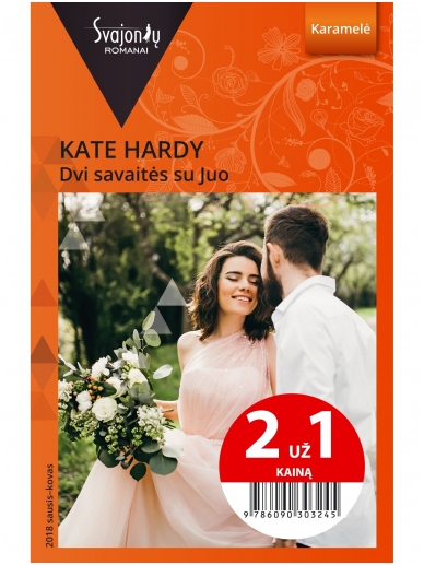 Kate Hardy. Dvi savaitės su Juo (2018 sausis–kovas) Kate Hardy. Dvi savaitės su Juo (2018 sausis–kovas)