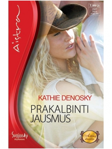 Kathie DeNosky. Prakalbinti jausmus Kathie DeNosky. Prakalbinti jausmus