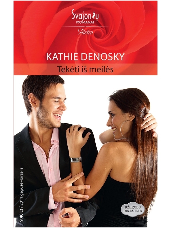 Kathie DeNosky. Tekėti iš meilės (2011 gegužė-birželis) Kathie DeNosky. Tekėti iš meilės (2011 gegužė-birželis)