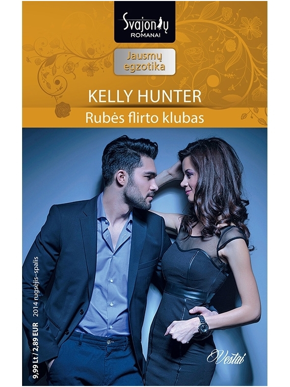 Kelly Hunter. Rubės flirto klubas (2014 rugsėjis–spalis) Kelly Hunter. Rubės flirto klubas (2014 rugsėjis–spalis)