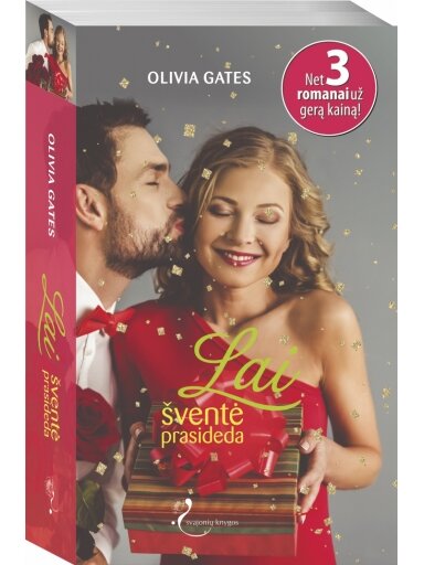 Olivia Gates. Lai šventė prasideda Olivia Gates. Lai šventė prasideda