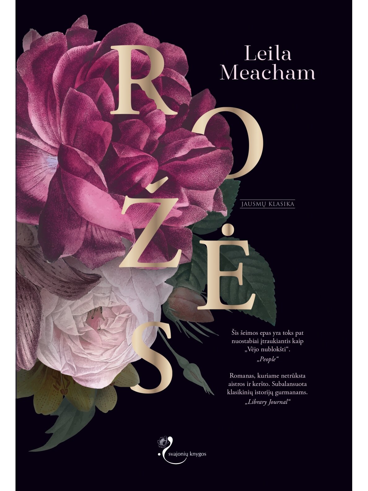 Leila Meacham. Rožės (Knyga su defektais) Leila Meacham. Rožės (Knyga su defektais)