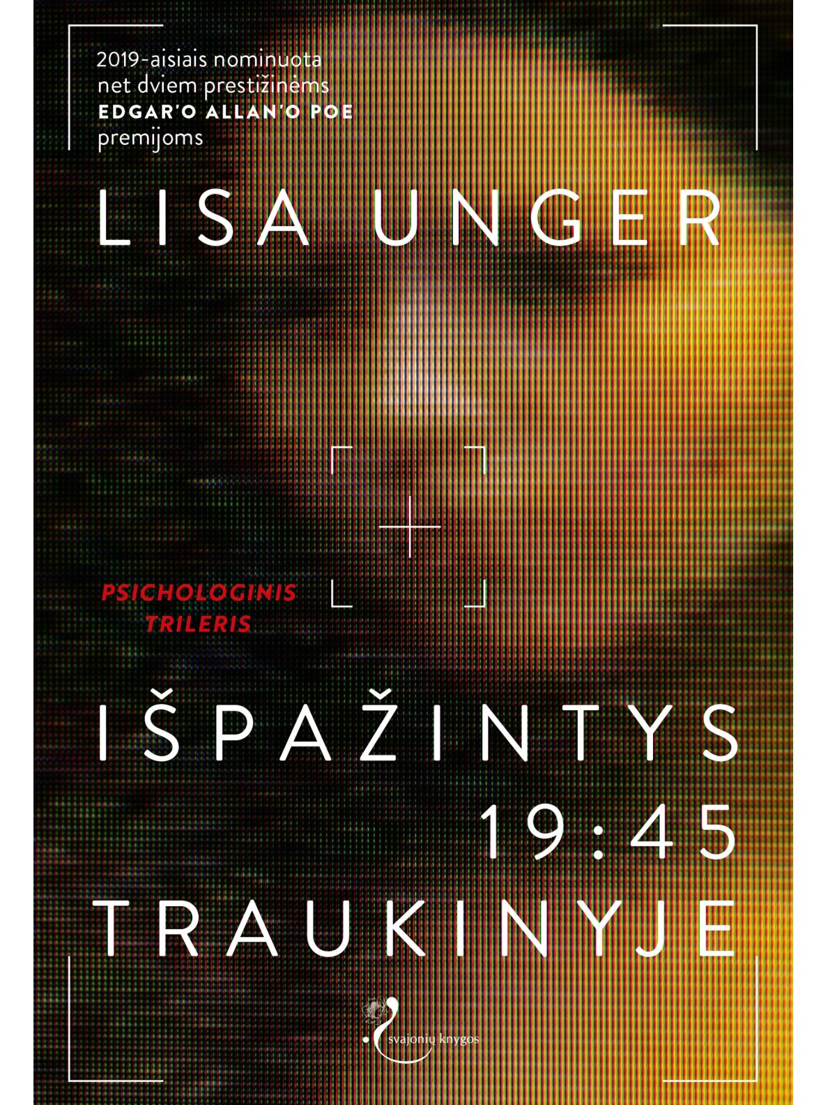 Lisa Unger. Išpažintys 19:45 traukinyje (Knyga su defektais)