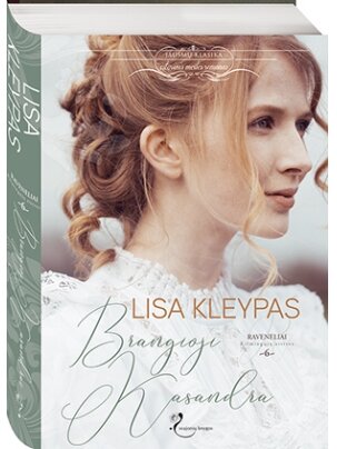 Lisa Kleypas. Brangioji Kasandra (Šešta knyga) (Knyga su defektais)