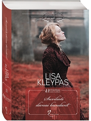 Lisa Kleypas. Suvilioti dienai bundant (2 knyga) Lisa Kleypas. Suvilioti dienai bundant (2 knyga)