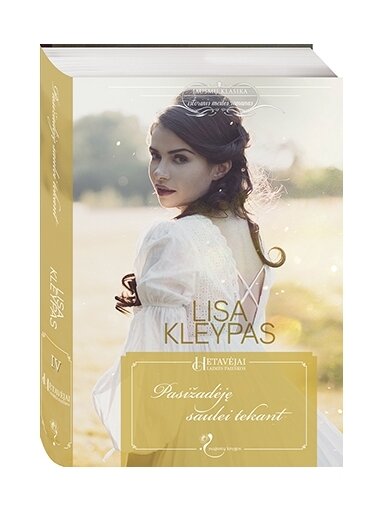 Lisa Kleypas. Pasižadėję saulei tekant (4 knyga) Lisa Kleypas. Pasižadėję saulei tekant (4 knyga)
