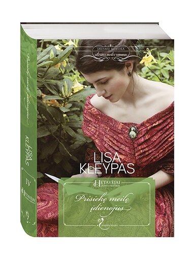 Lisa Kleypas. Prisiekę meilę įdienojus (5 knyga) Lisa Kleypas. Prisiekę meilę įdienojus (5 knyga)